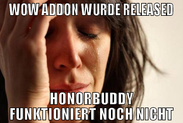 Wow addon wurde released Honorbuddy funktioniert n