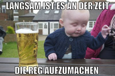 langsam ist es an der zeit die reg aufzumachen
