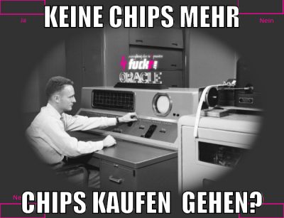 Keine Chips mehr Chips kaufen  gehen?