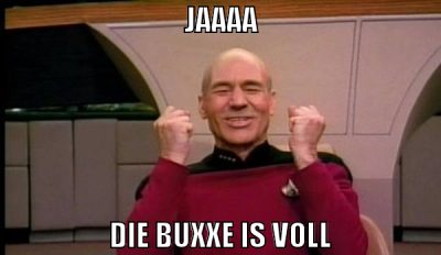 jaaaa die buxxe is voll