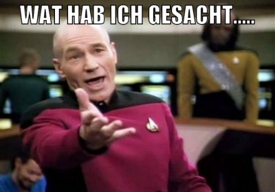 wat hab ich gesacht.....