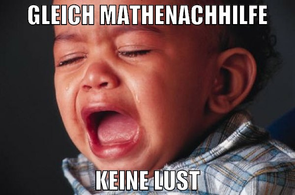 gleich mathenachhilfe keine lust