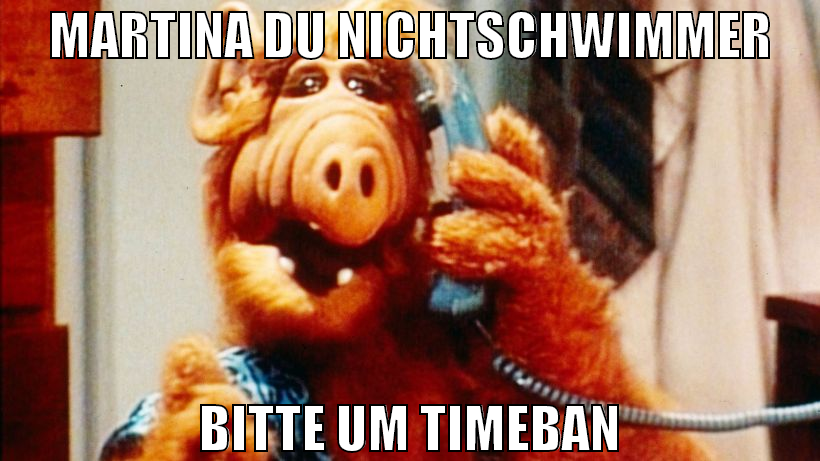 martina du nichtschwimmer bitte um timeban