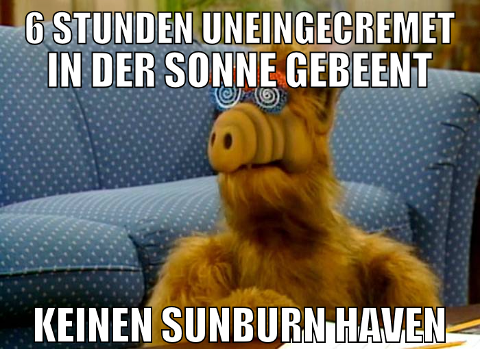6 Stunden uneingecremet in der Sonne gebeent keine