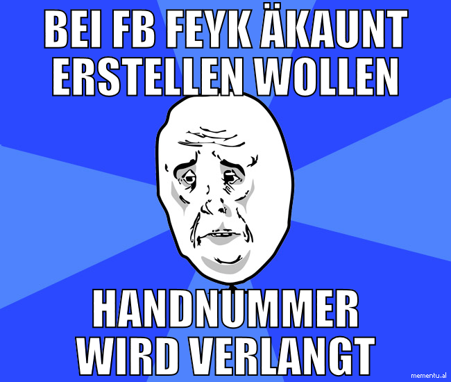 BEI FB feyk äkaunt erstellen wollen handnummer wir