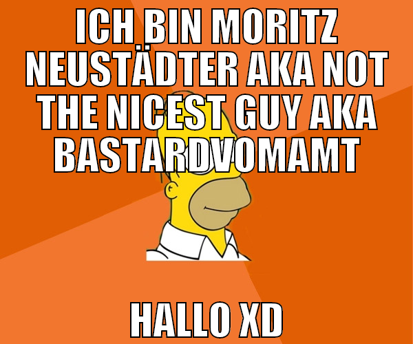 Ich bin Moritz Neustädter aka Not the Nicest Guy a