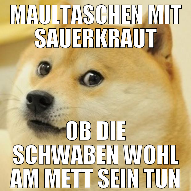 maultaschen mit sauerkraut ob die schwaben wohl am