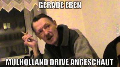 gerade eben mulholland drive angeschaut