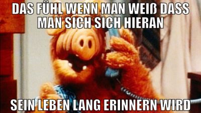 das fühl wenn man weiß dass man sich sich hieran s