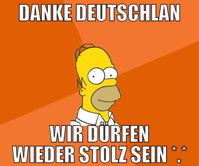 danke deutschlan wir dürfen wieder stolz sein *.*