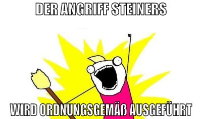Der Angriff Steiners wird ordnungsgemäß ausgeführt