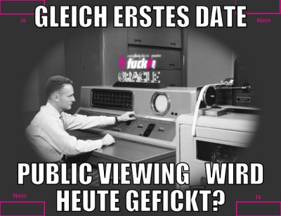 gleich erstes date public viewing_wird heute gefic