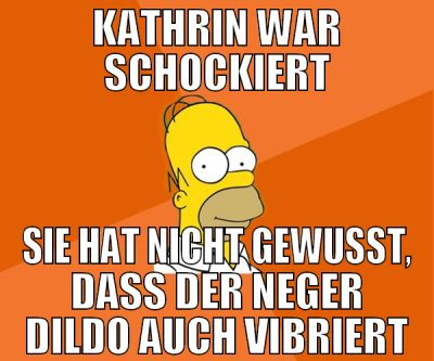 Kathrin war schockiert Sie hat nicht gewusst, dass