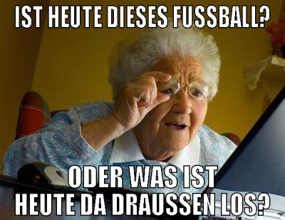 ist heute dieses fußball? oder was ist heute da dr