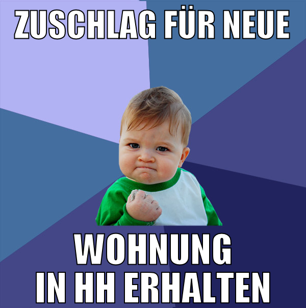 zuschlag für neue wohnung in hh erhalten