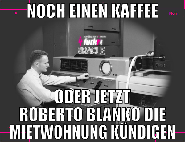 noch einen kaffee oder jetzt roberto blanko die mi