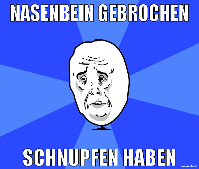 nasenbein gebrochen schnupfen haben