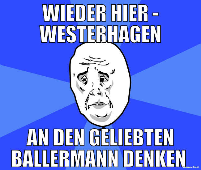wieder hier - westerhagen an den geliebten ballerm