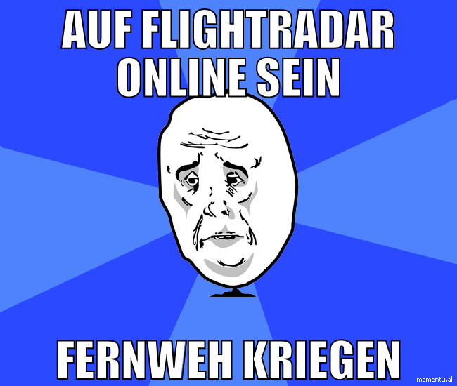 auf flightradar online sein fernweh kriegen