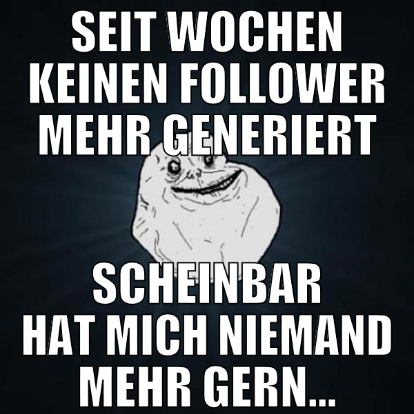 seit wochen keinen follower mehr generiert scheinb