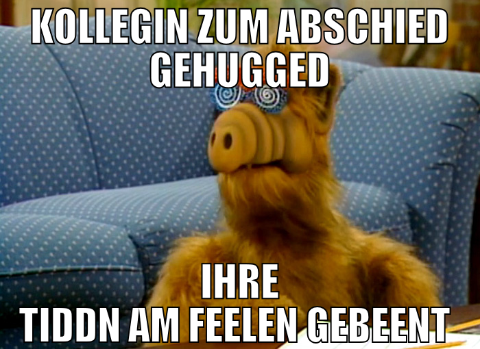 Kollegin zum Abschied gehugged Ihre Tiddn am feele