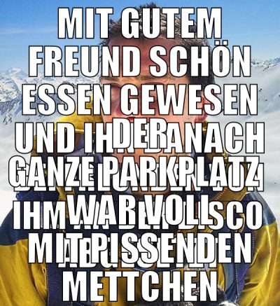 mit gutem freund schön essen gewesen und ihn danac