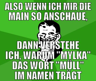 also wenn ich mir die main so anschaue, dann verst