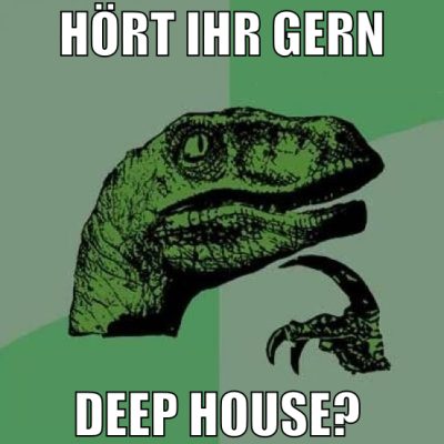 hört ihr gern deep house?