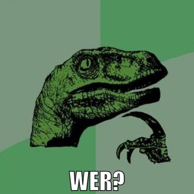 wer?
