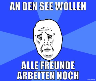 an den see wollen alle freunde arbeiten noch