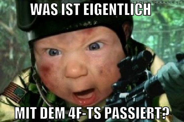 was ist eigentlich  mit dem 4f-ts passiert?