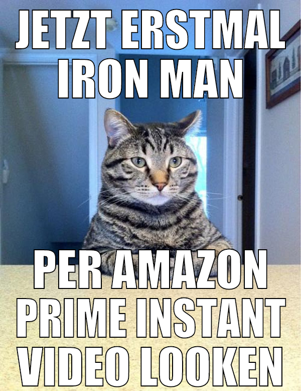jetzt erstmal iron man per amazon prime instant vi