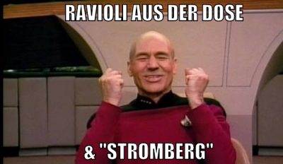 Ravioli aus der dose      & "Stromberg"