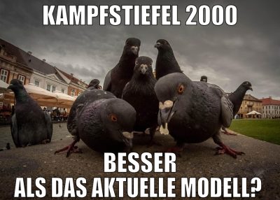 Kampfstiefel 2000 Besser als das aktuelle Modell?