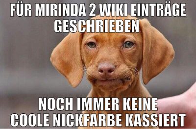 für mirinda 2 wiki einträge geschrieben  noch imme