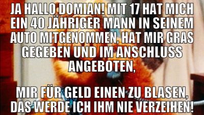 ja hallo domian! mit 17 hat mich ein 40 jähriger m