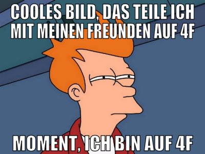 cooles Bild, das teile ich mit meinen Freunden auf