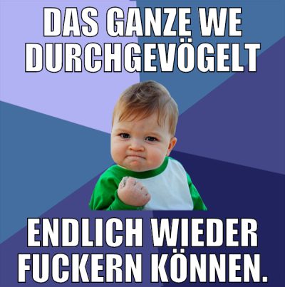 das ganze we durchgevögelt endlich wieder fuckern