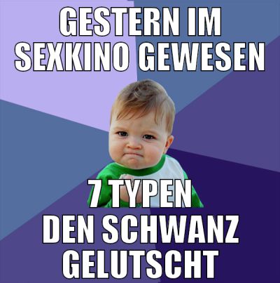 gestern im sexkino gewesen 7 typen den schwanz gel