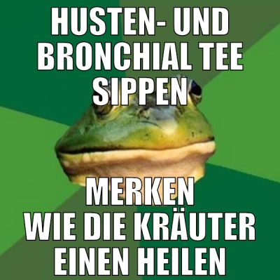Husten- und Bronchial Tee sippen merken wie die kr