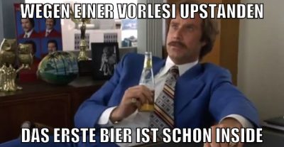 Wegen einer Vorlesi upstanden das erste bier ist s
