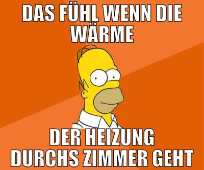 das fühl wenn die wärme der heizung durchs zimmer