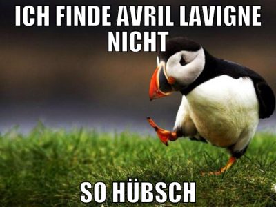 Ich finde Avril Lavigne nicht so hübsch