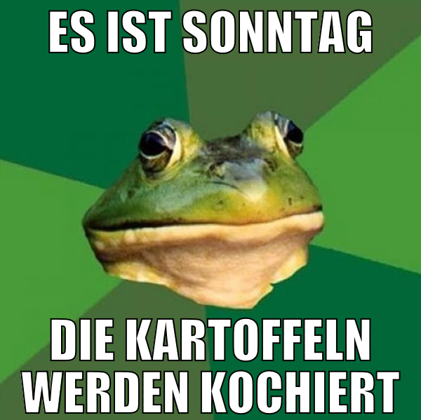 es ist sonntag die kartoffeln werden kochiert