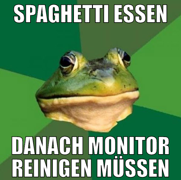 spaghetti essen danach monitor reinigen müssen