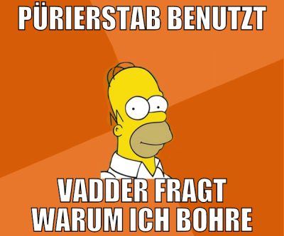 pürierstab benutzt vadder fragt warum ich bohre