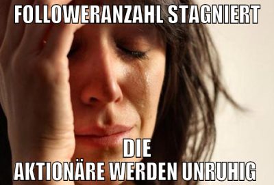 followeranzahl stagniert die aktionäre werden unru