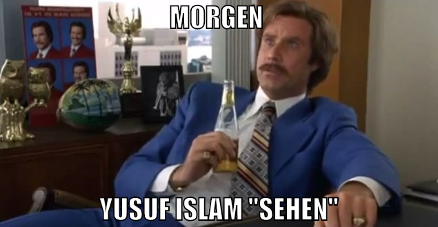 morgen  Yusuf Islam "sehen"