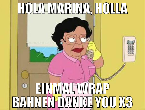 hola marina, holla einmal wrap bahnen danke you x3