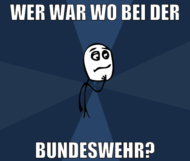 wer war wo bei der bundeswehr?